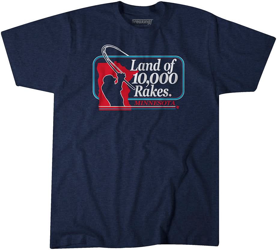 Land of 10,000 Rakes Fishing Shirt Minnesota Baseball BreakingT
