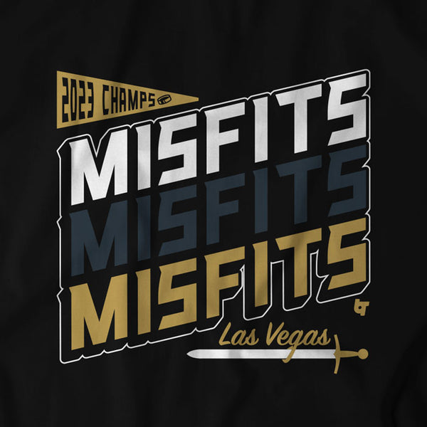 Vegas: Misfits Champs
