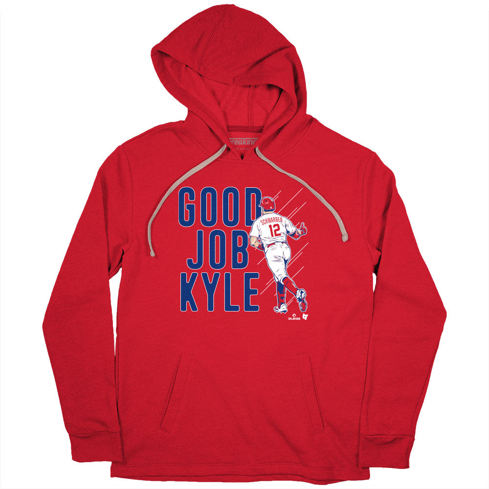 Philadelphia Phillies Kyle Schwarber Good Job Kyle Shirt, hoodie
