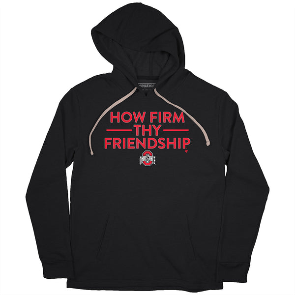Ohio State: How Firm Thy Friendship