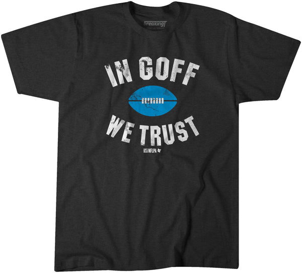 Jared Goff: In Goff We Trust