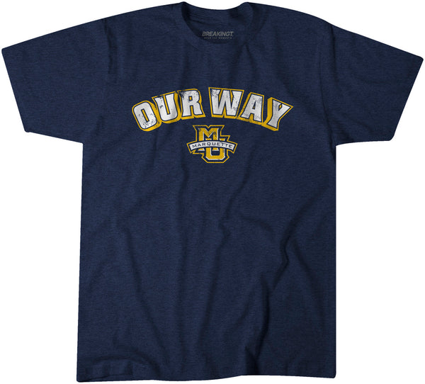 Marquette Basketball: Our Way