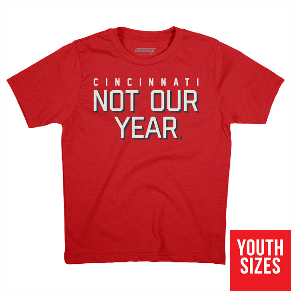 Cincinnati: Not Our Year