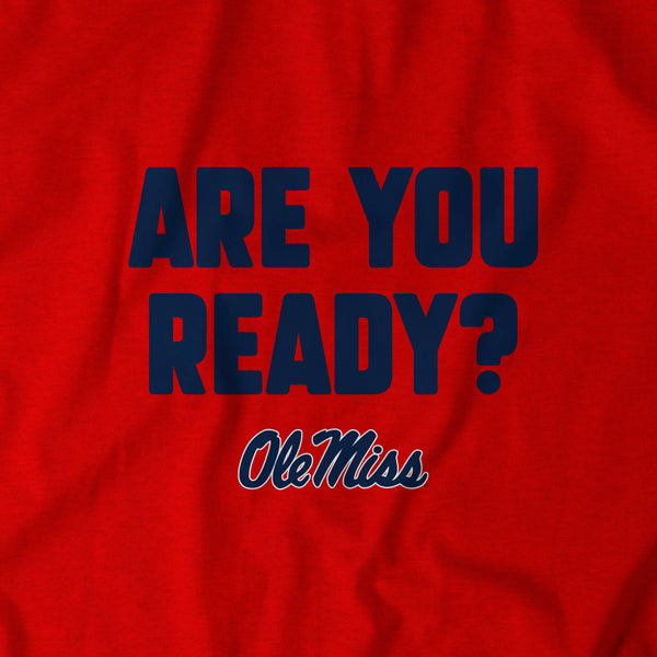 Ole Miss Football: Are You Ready?
