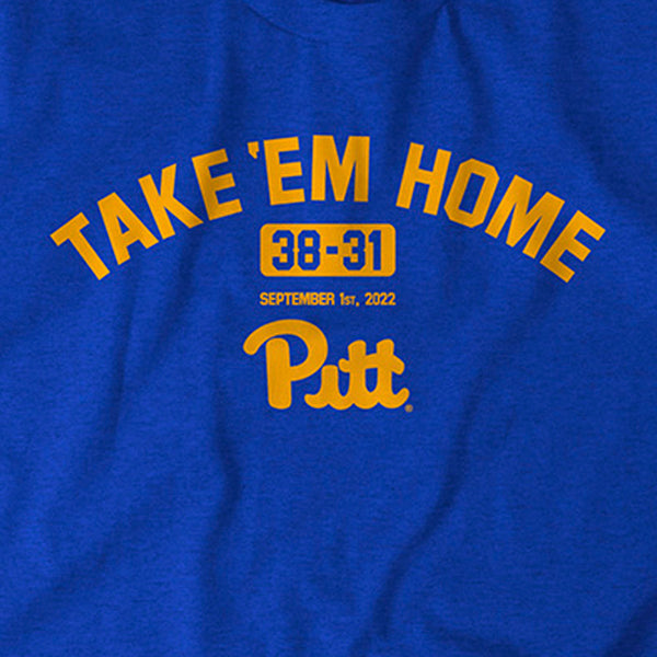 Pitt Football: Take 'Em Home.