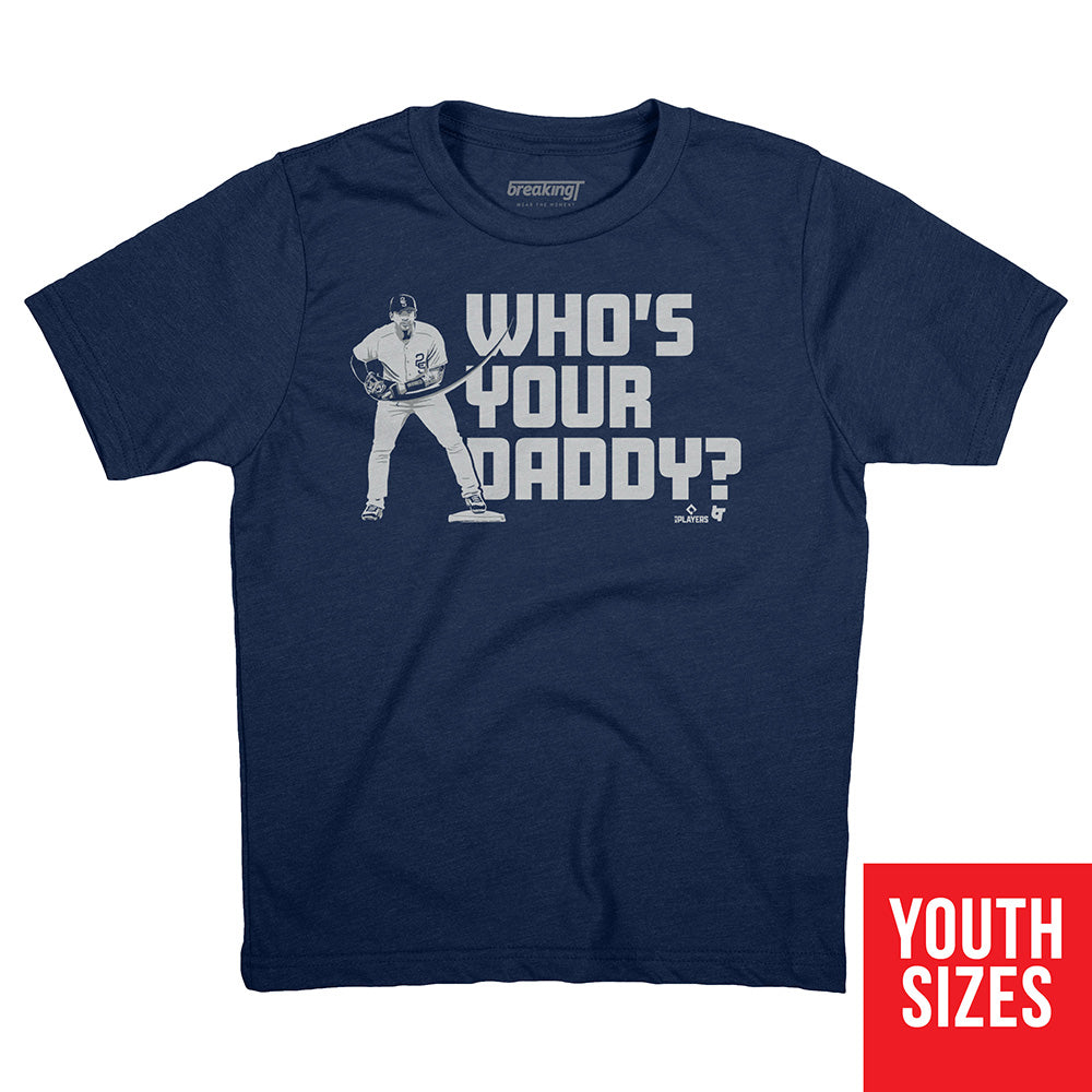 Gleyber Torres: Who's Your Daddy?, Youth T-Shirt / Medium - MLB - Sports Fan Gear | breakingt