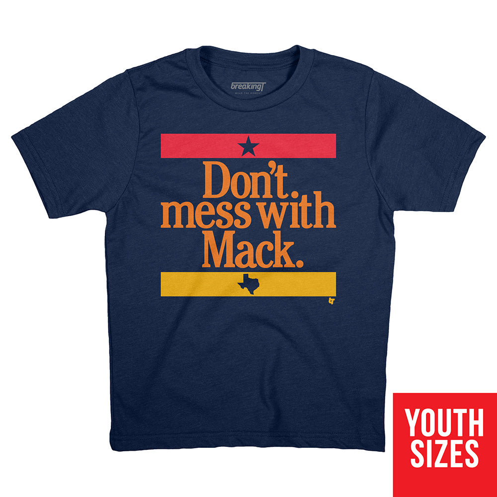 Don't Mess with Mattress Mack, Youth T-Shirt / Small - MLB - Sports Fan Gear | breakingt