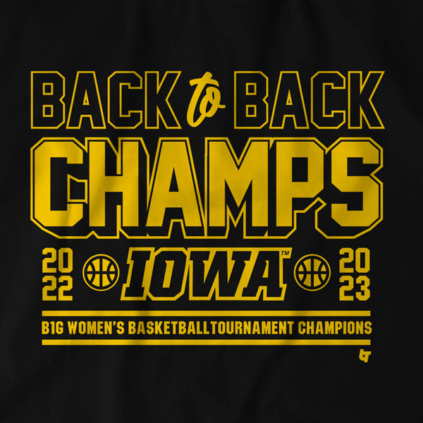 Iowa Basketball: Back-to-Back B1G Women's Basketball Tournament Champs