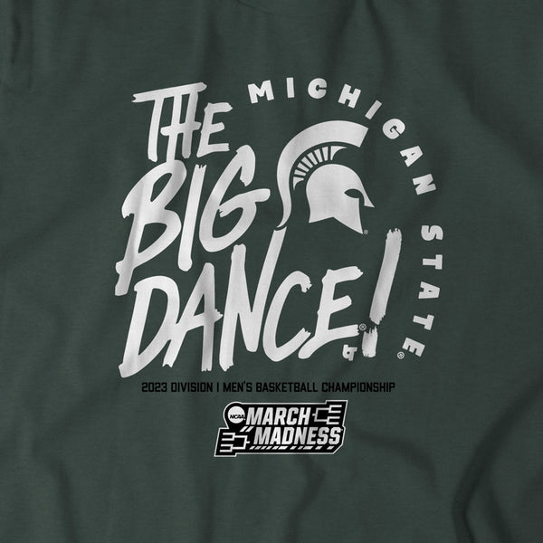 Michigan State: The Big Dance
