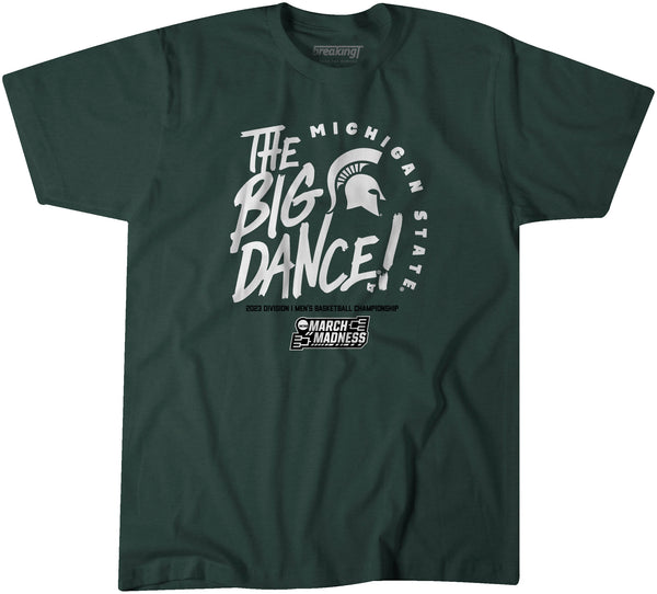 Michigan State: The Big Dance