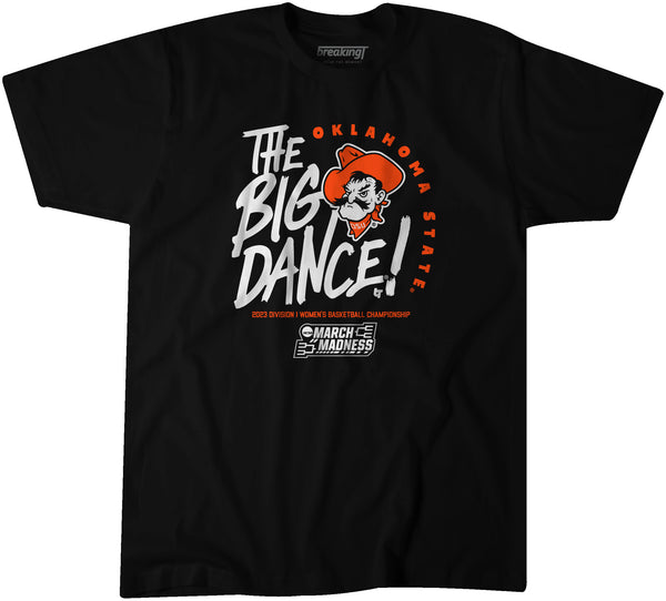 Oklahoma State: The Big Dance