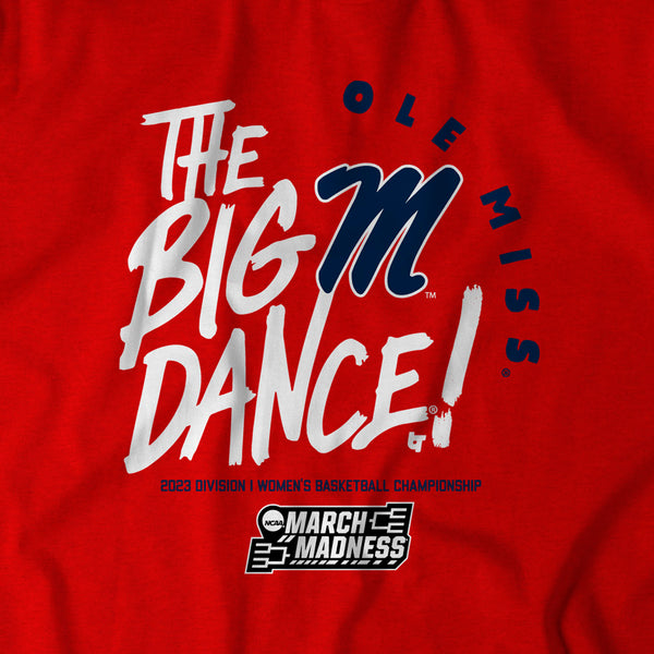 Ole Miss: The Big Dance