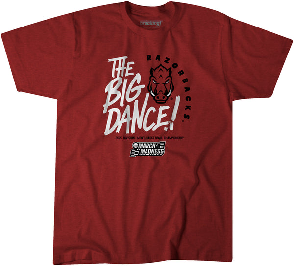 Arkansas: The Big Dance