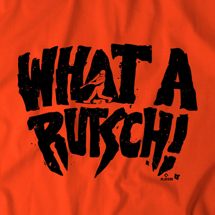 Adley Rutschman What A Rutsch Shirt