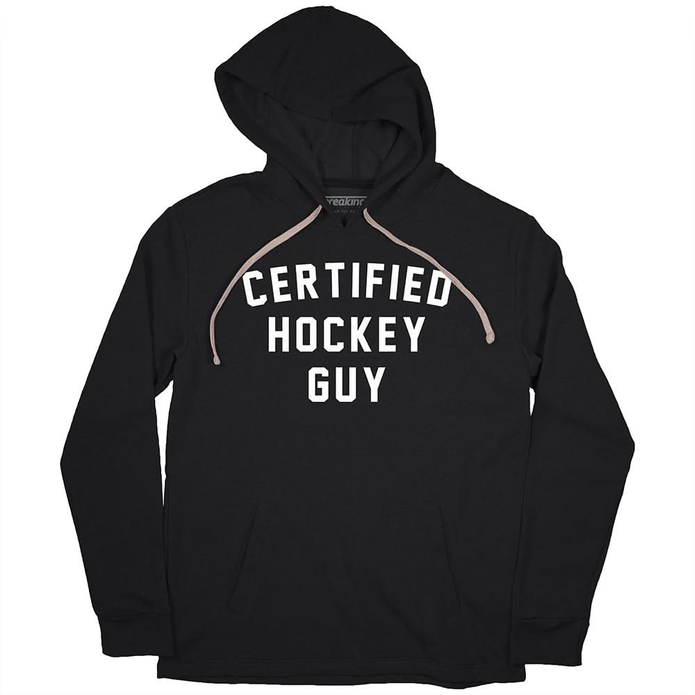 Certified Hockey Guy Shirt + Hoodie BreakingT