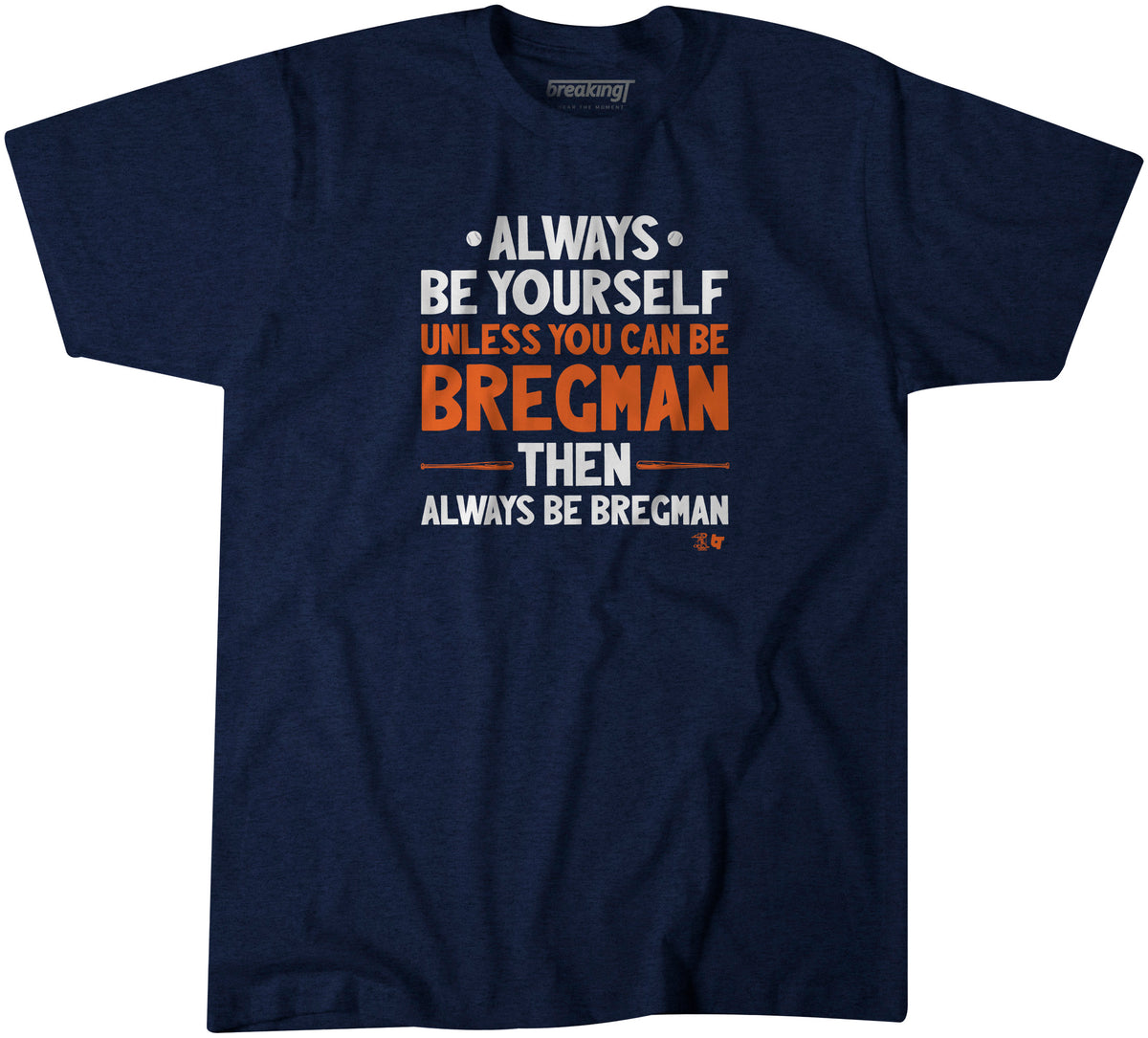 Off. Licensed Alex Bregman Premium Shirt - Always Be Bregman Premium T-Shirt