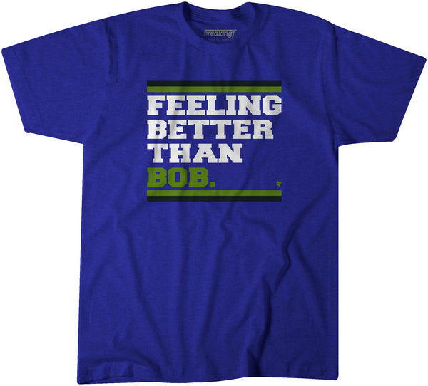 Feeling Better Than Bob