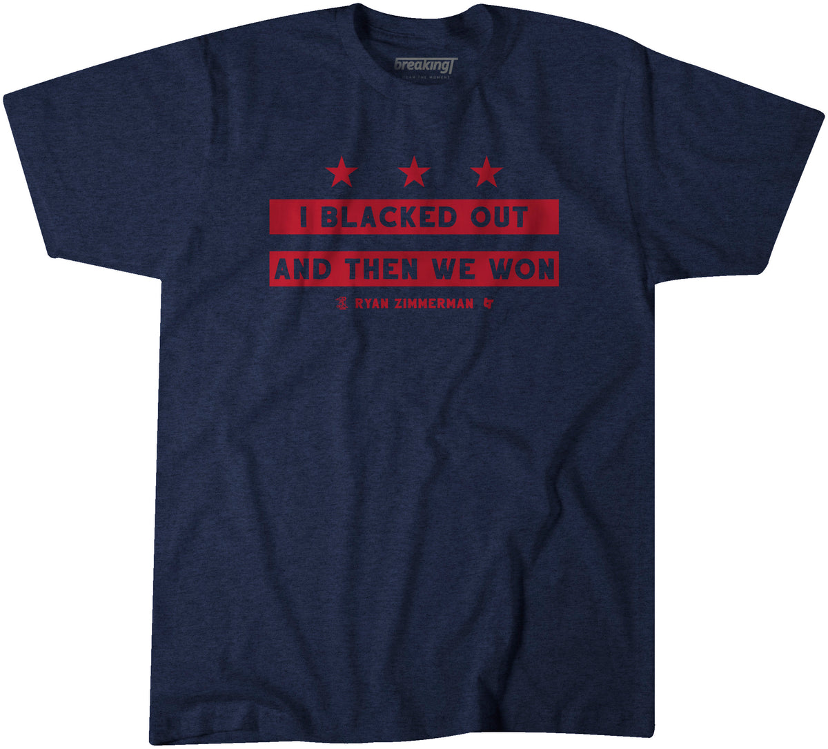 Ryan Zimmerman I Blacked Out And Then We Won Shirt