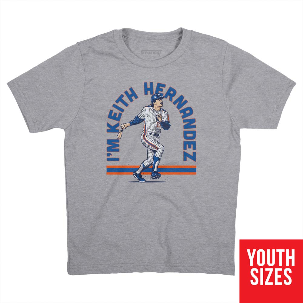 I'm Keith Hernandez Shirt + Hoodie, NYC - MLBPAA Licensed - BreakingT