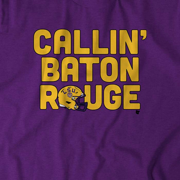 LSU: Callin' Baton Rouge