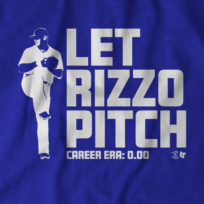 Anthony Rizzo Shirt, Let Rizzo Pitch - BreakingT