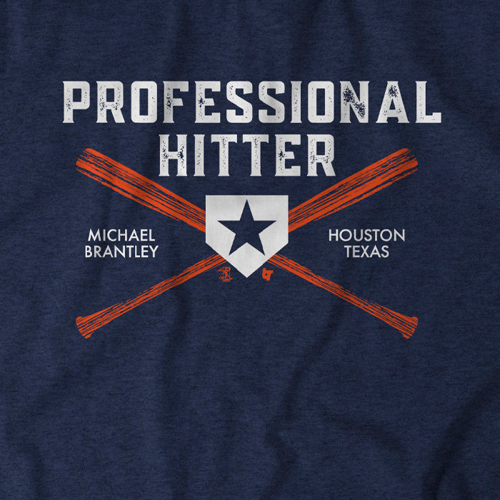 Michael Brantley Shirt - Professional Hitter, Houston - BreakingT