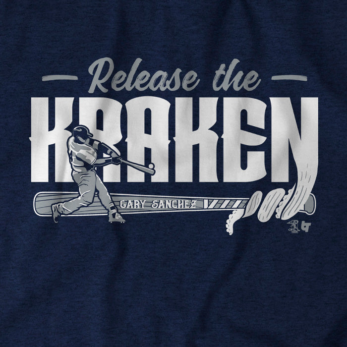 Gary Sanchez Shirt - Release the Kraken - BreakingT