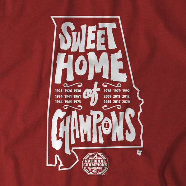 Alabama Football: Sweet Home of Champions