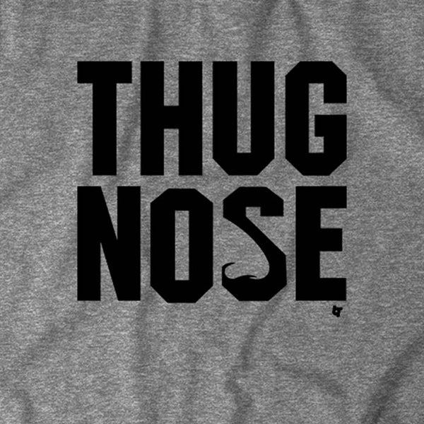 Thug Nose