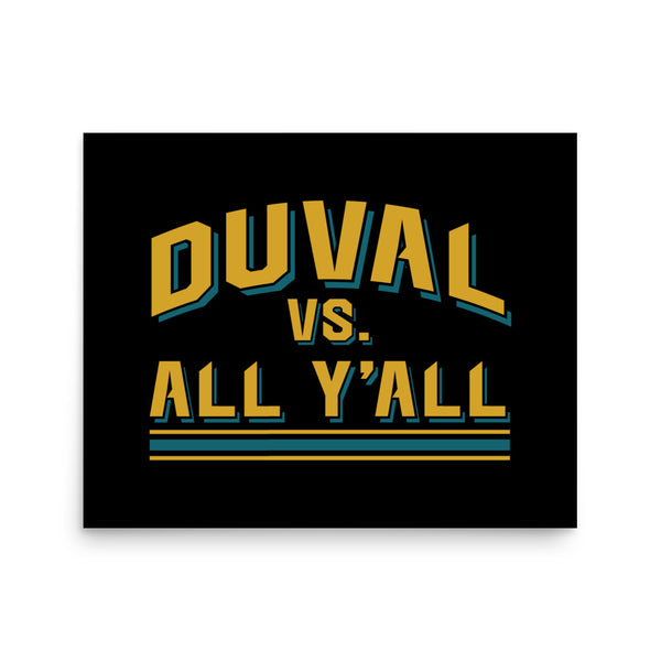 Duval vs. All Y'all Art Print