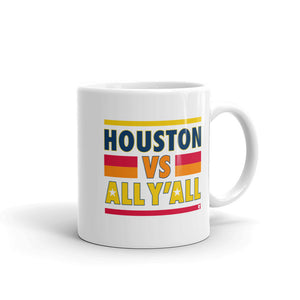 Houston vs. All Y'all Mug