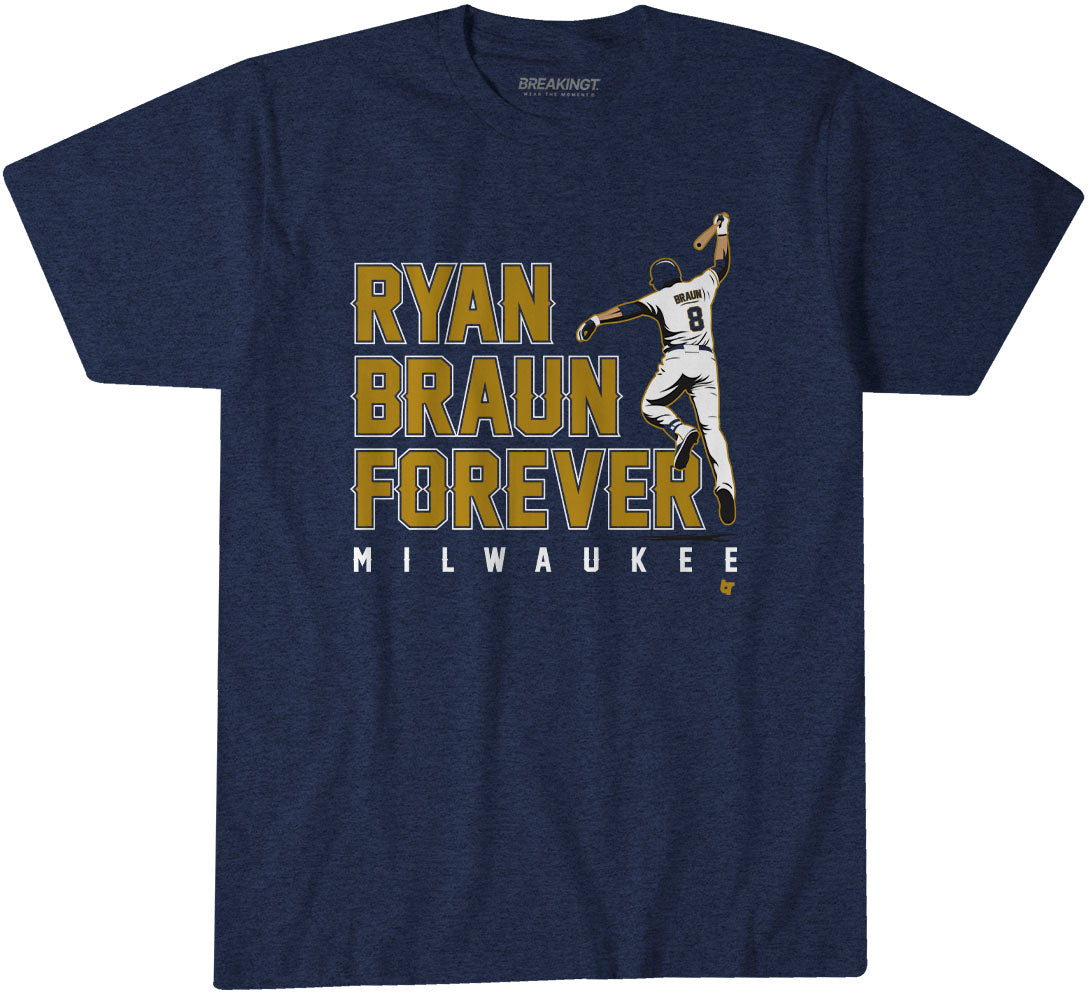 Ryan Braun Forever
