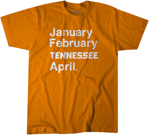 Tennessee Basketball: January February TENNESSEE April