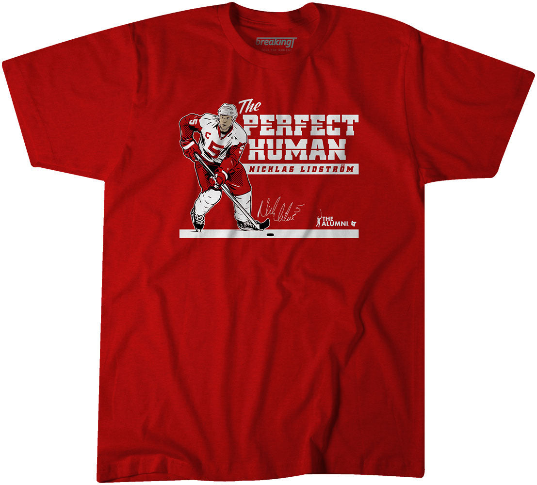 Nicklas Lidström Perfect Human Shirt, Detroit - NHL Alumni - BreakingT