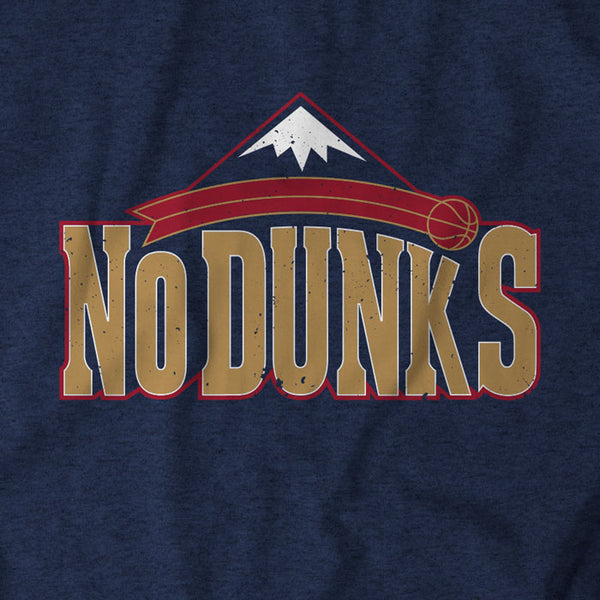 No Dunks: Denver