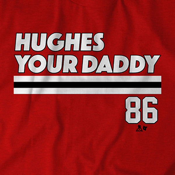 Jack Hughes Your Daddy New Jersey 86 Shirt