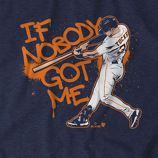Kyle Tucker Got Me Shirt, Houston - MLBPA Licensed - BreakingT