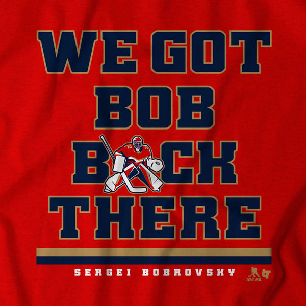 Sergei Bobrovsky: We Got Bob Back There