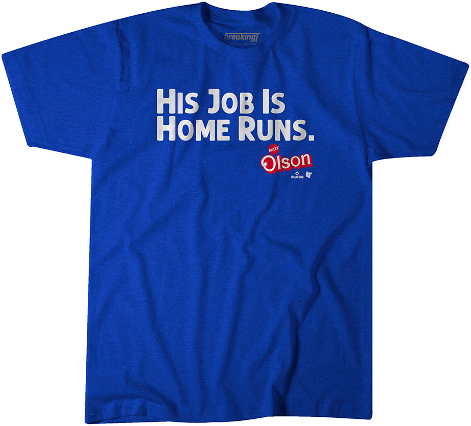 Matt Olson: His Job Is Home Runs, Youth T-Shirt / Medium - MLB - Sports Fan Gear | breakingt
