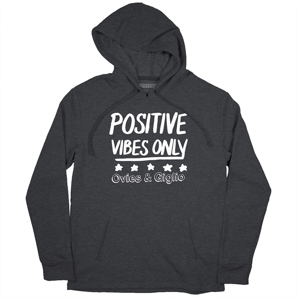 Ovies + Giglio Podcast: Positive Vibes Only