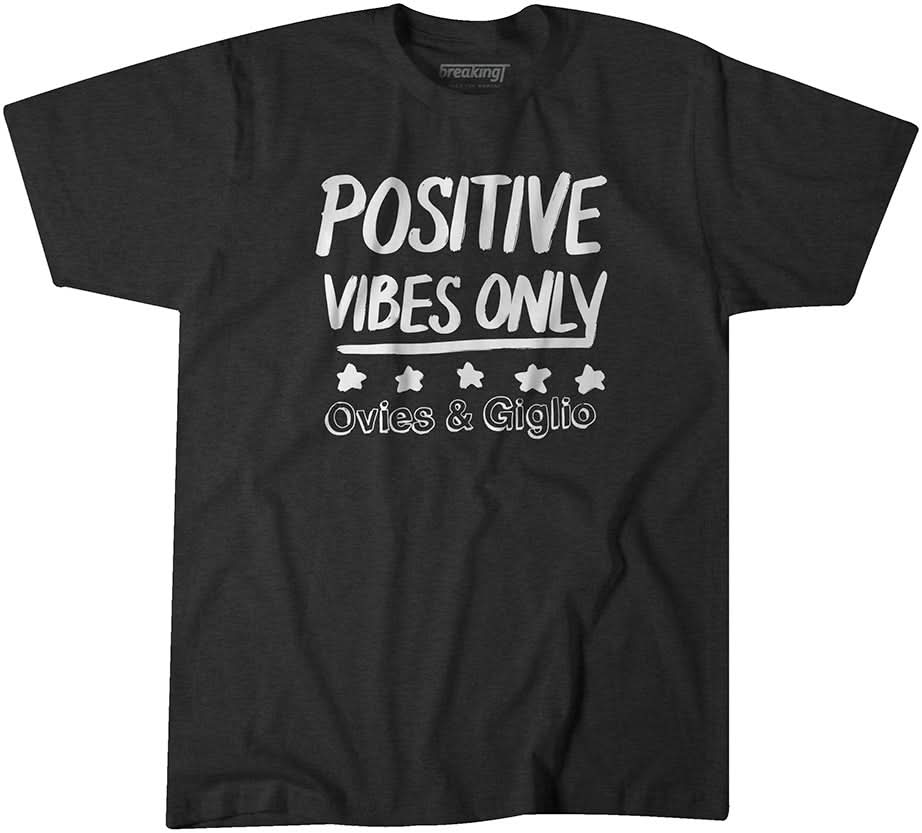 Ovies + Giglio Podcast: Positive Vibes Only