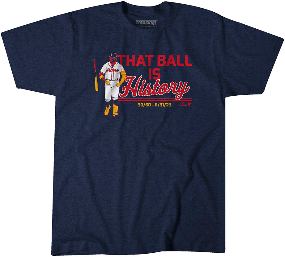 Ronald Acuña Jr: That Ball Is History, Adult T-Shirt / Large - MLB - Sports Fan Gear | breakingt