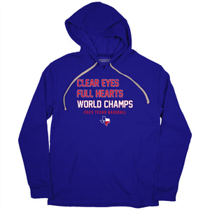 Clear Eyes Full Hearts World Champs Shirt, Texas Baseball - BreakingT