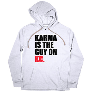 Karma Is The Guy On KC (White) T-Shirt | Kansas City Pro Football