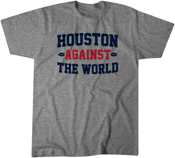 Houston Against the World