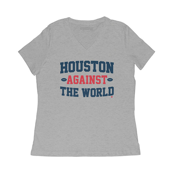 Houston Against the World