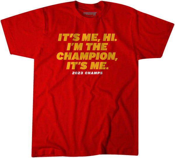 Kansas City: I'm the Champion, It's Me.