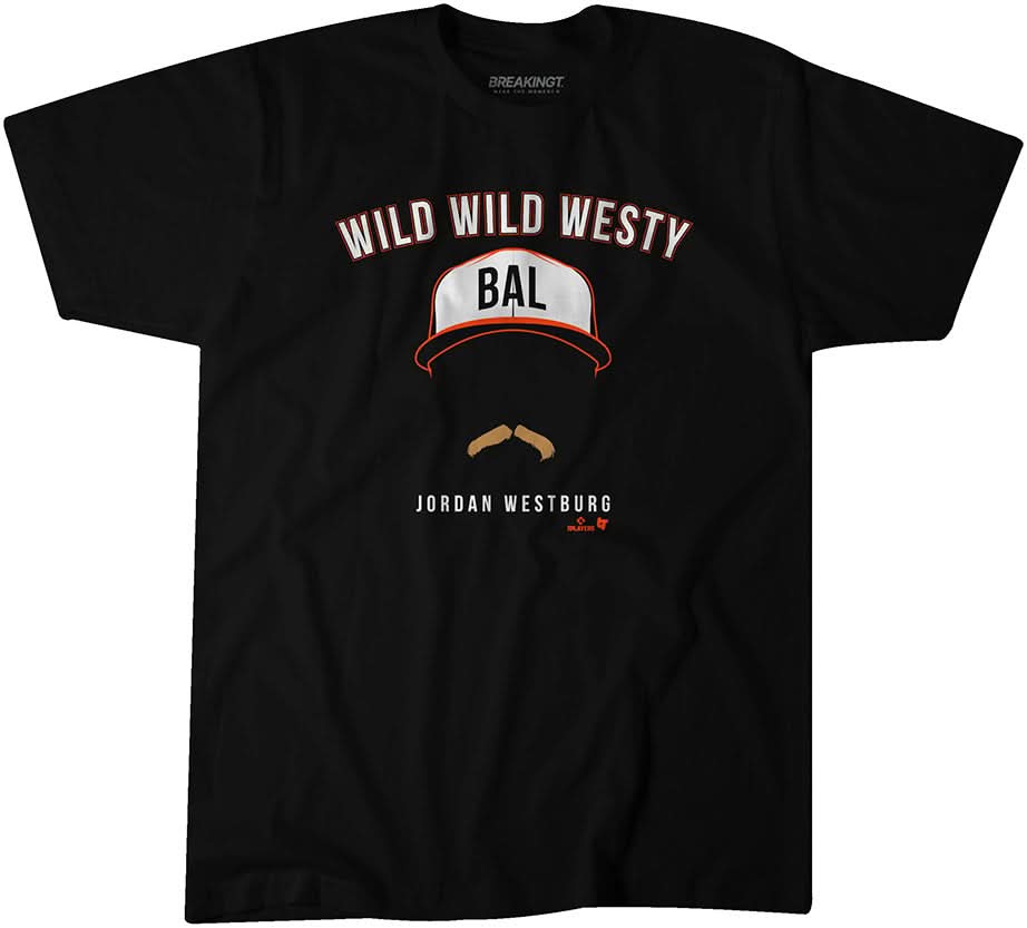 Jordan Westburg: Wild Wild Westy Shirt, Baltimore - MLBPA - BreakingT