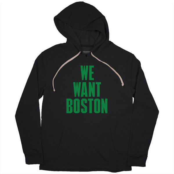 We Want Boston