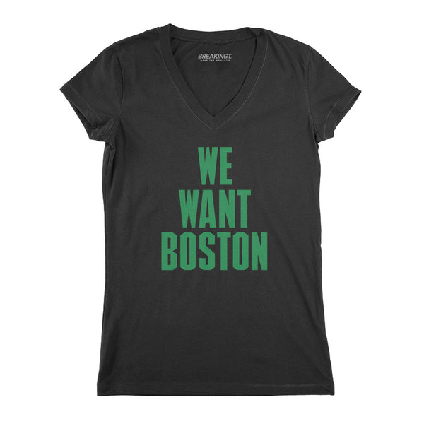 We Want Boston